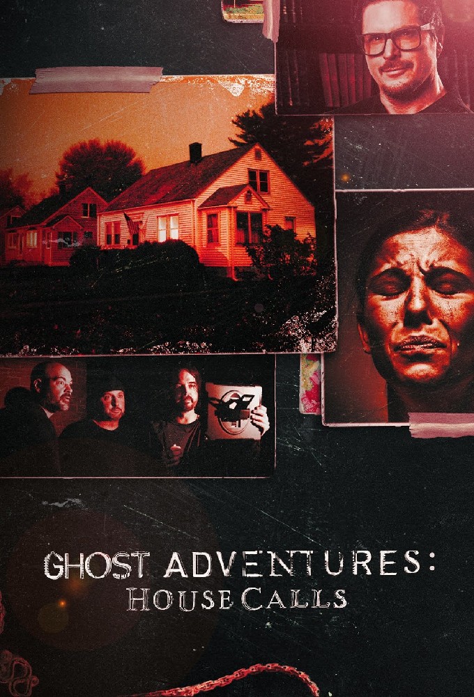 Ghost Adventures: House Calls S03