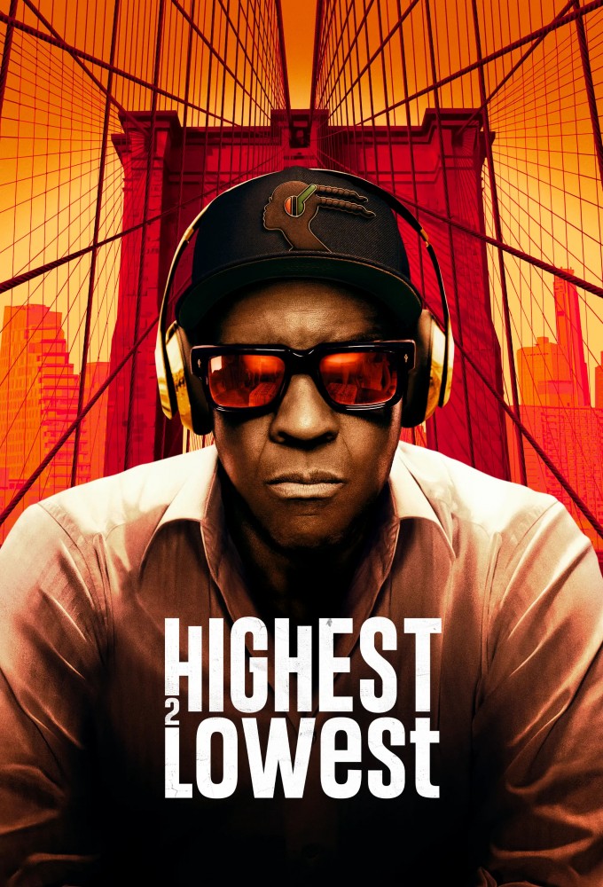 Highest 2 Lowest (2025)