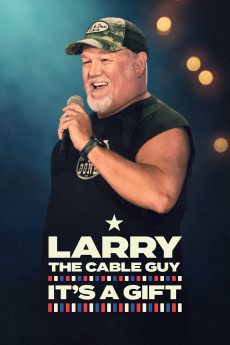 Larry the Cable Guy: It’s A Gift (2025)